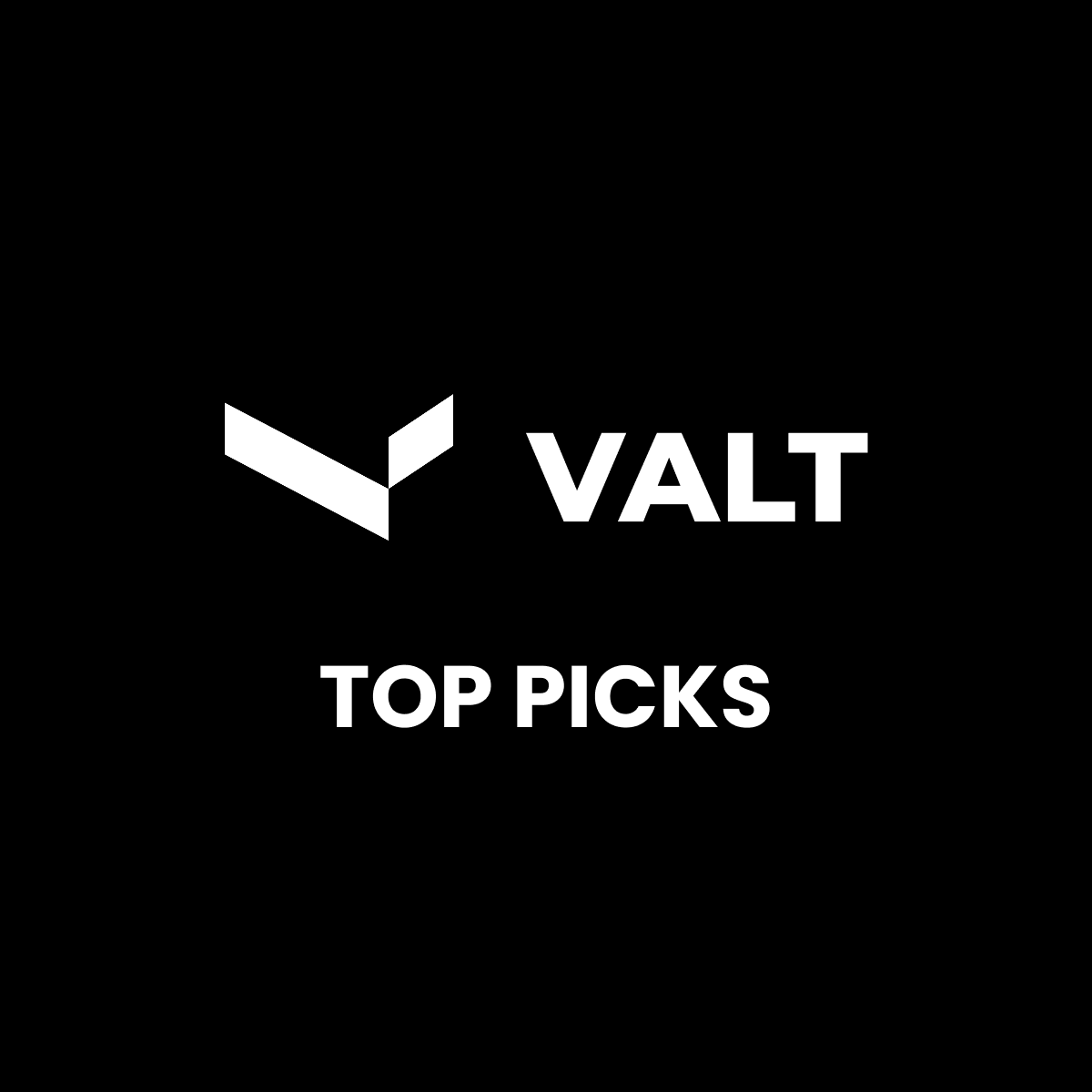 VALT Top Picks